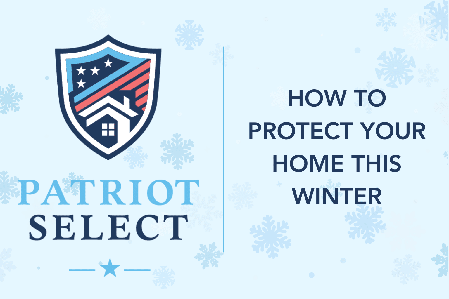How to Protect Your Home this Winter